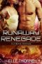 [Ultimate Passage 04] • Runaway Renegade